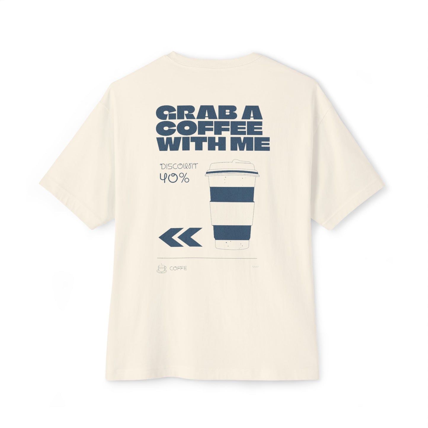 "Grab a Coffee" Back printed T-shirt