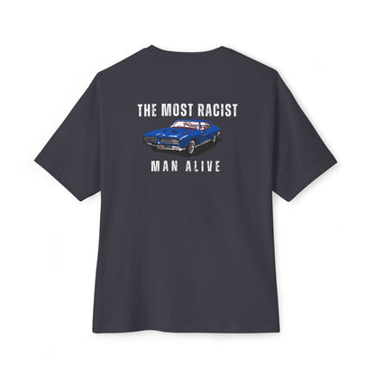 Racist Men alive T-shirt