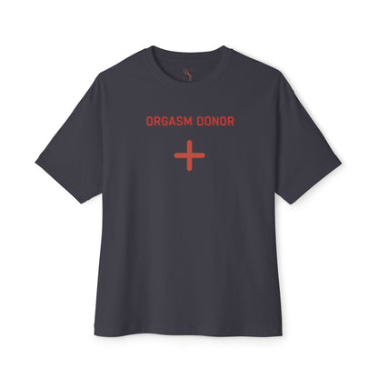 Orgasm Donor T-shirt