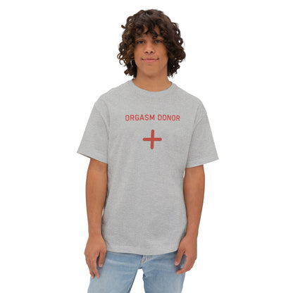 Orgasm Donor T-shirt